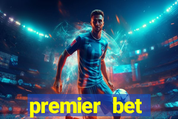 premier bet application download